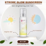 Strobe Glow Sunscreen - Skin Brightening Anti Tan 
