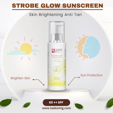 Strobe Glow Sunscreen - Skin Brightening Anti Tan 